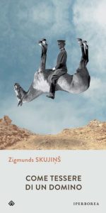 Come-tessere-di-un-domino-Zigmunds-Skujiņš-Recensione-Flanerí-1-300x600